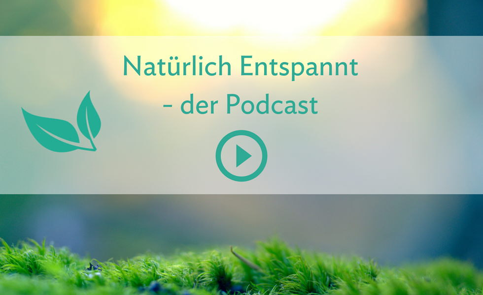 Natürlich Entspannt Podcast