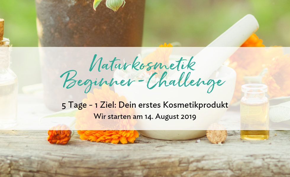 Naturkosmetik Beginner Challenge kostenlos