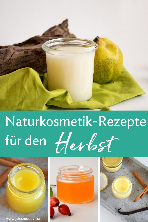 Naturkosmetik-Rezepte für den Herbst_Pinterest