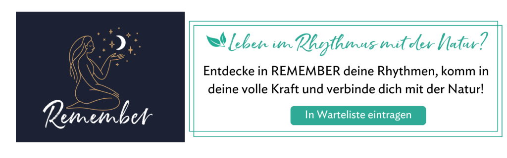 Leben im Rhythmus mit der Natur - REMEMBER