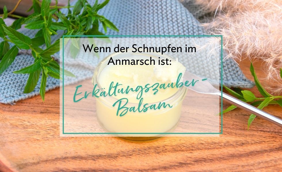"Erkältungszauber"-Balsam