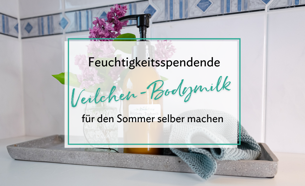 Feuchtigkeitsspendende Veilchen-Bodymilk für den Sommer