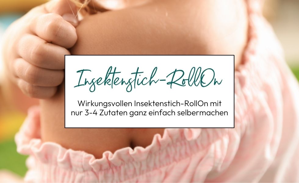 DIY Insektenstich RollOn