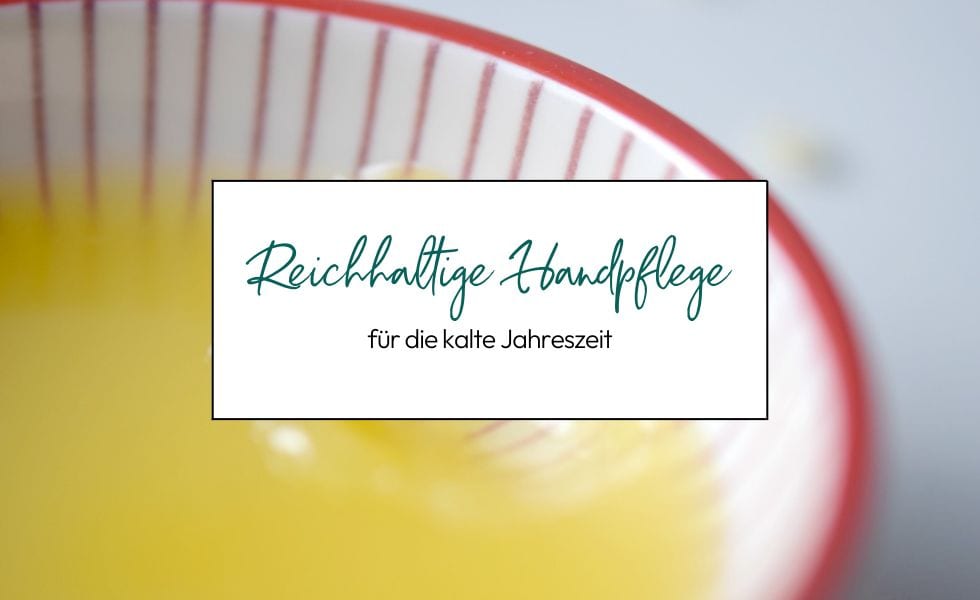 Reichhaltige Handpflege