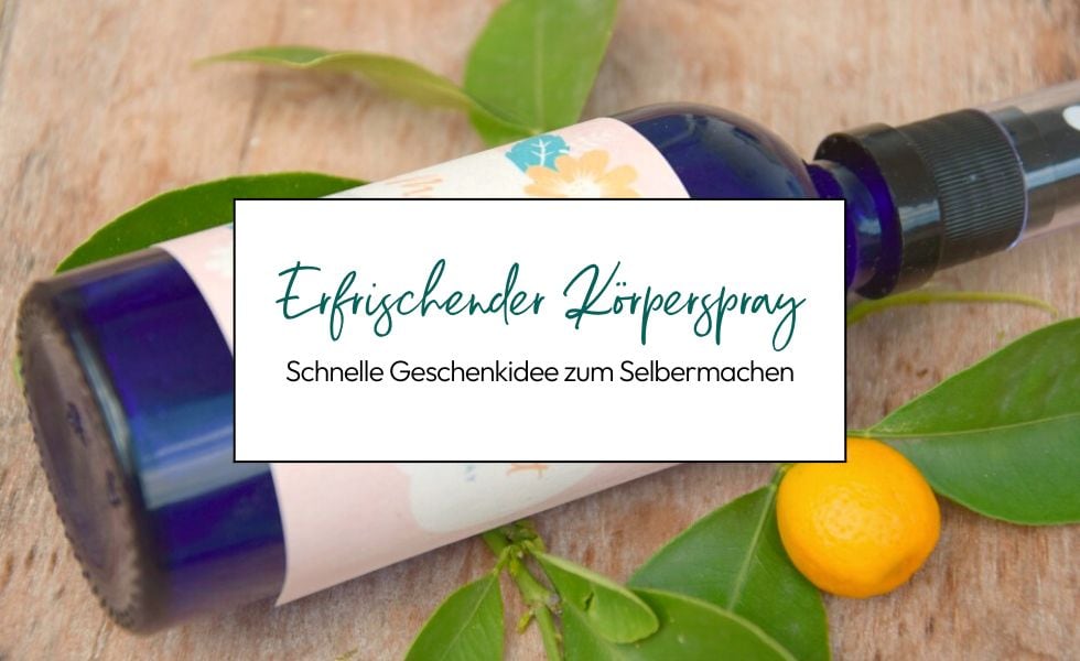 Erfrischender Körperspray zum Muttertag