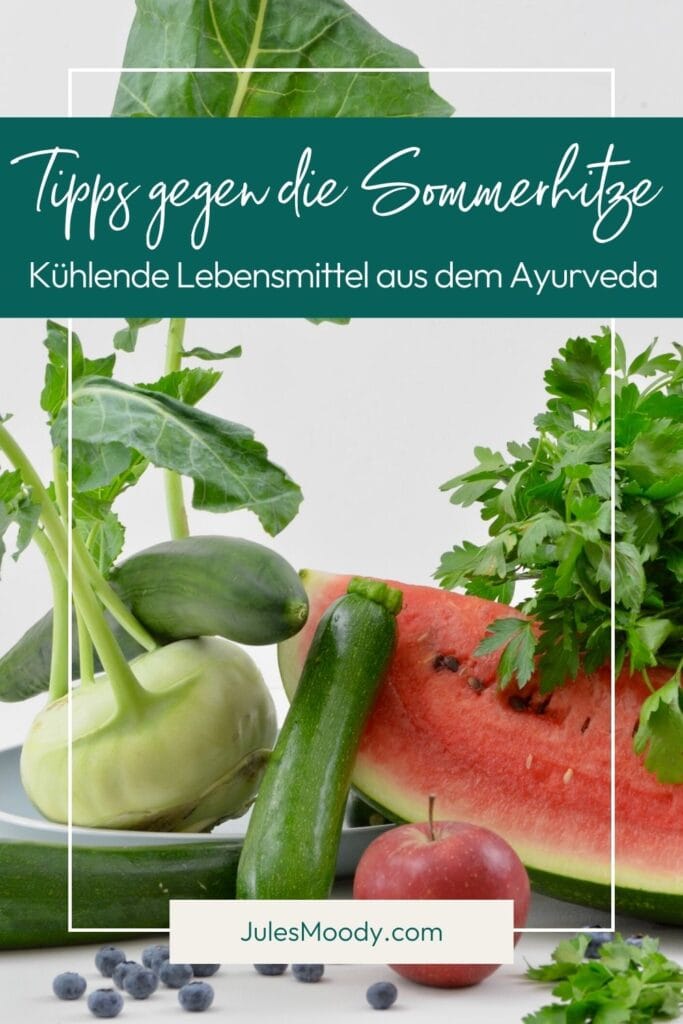 Kühlende Lebensmittel aus dem Ayurveda