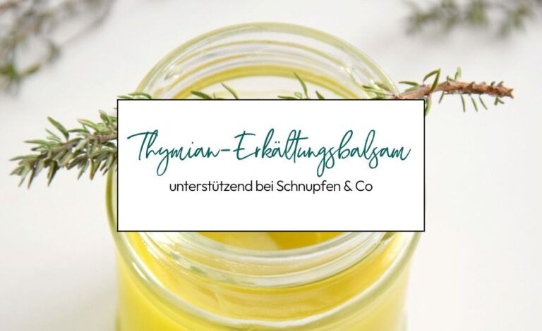 Thymian Erkältungsbalsam
