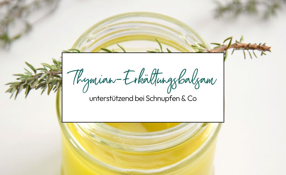 Thymian Erkältungsbalsam
