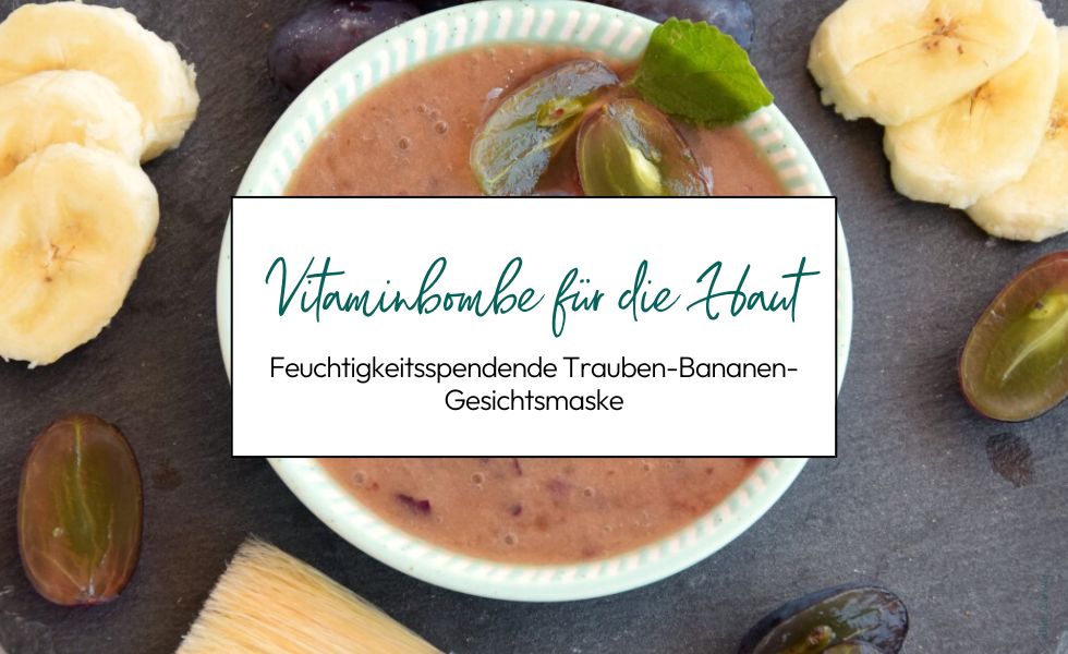 Trauben-Bananen-Maske
