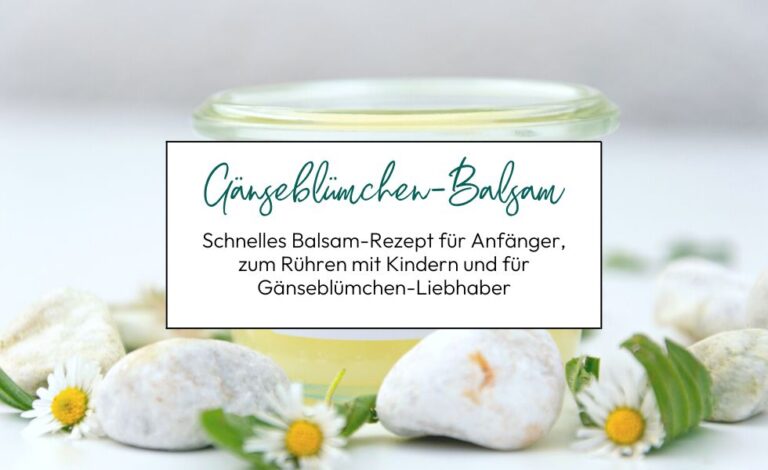 Gänseblümchen-Balsam