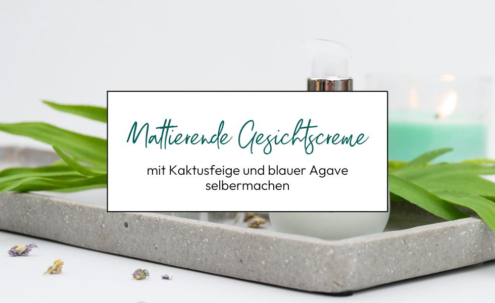 Mattierende Gesichtscreme mit Kaktusfeige und blauer Agave