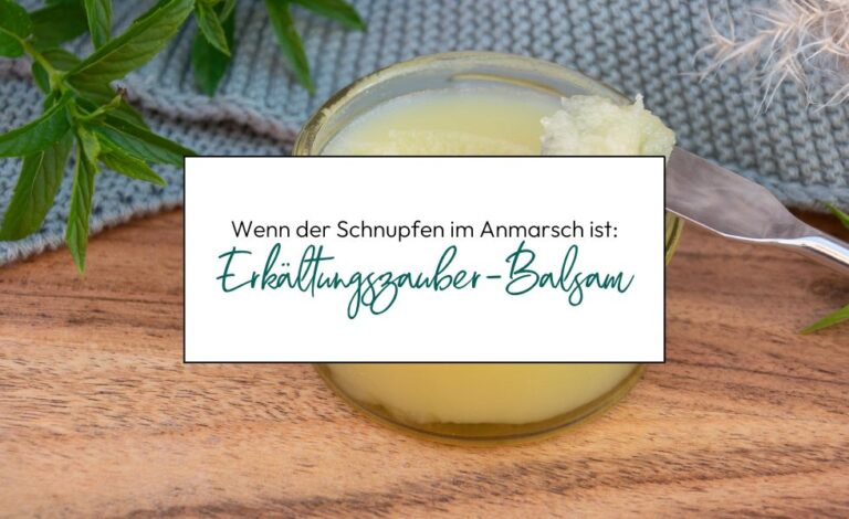 Erkältungszauber-Balsam