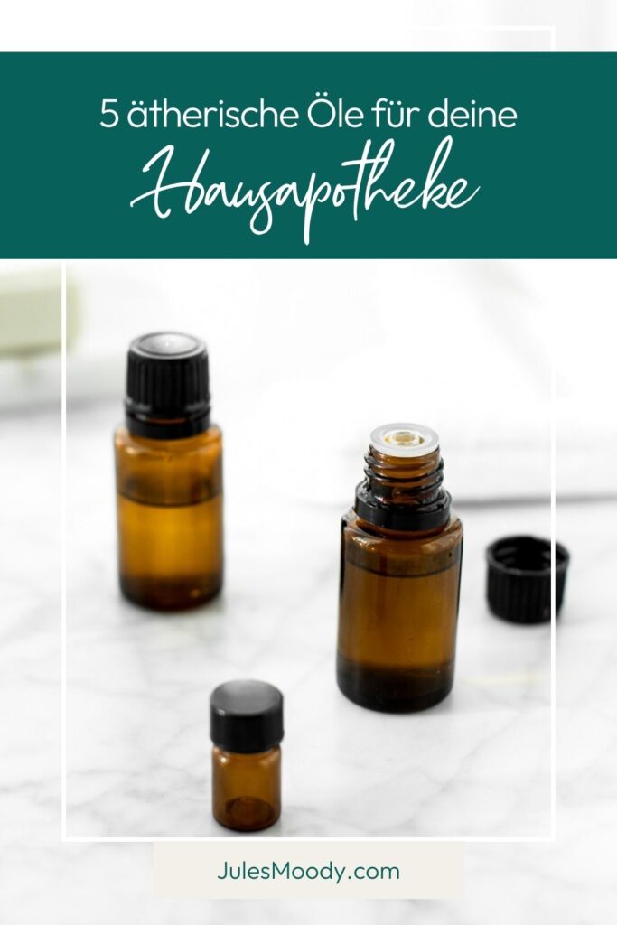 ätherische Öle für deine Hausapotheke