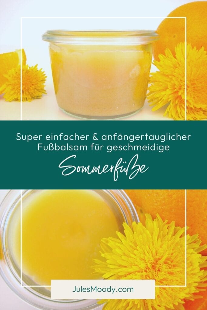Super einfacher und anfängertauglicher Fußbalsam für geschmeidige Sommerfüße