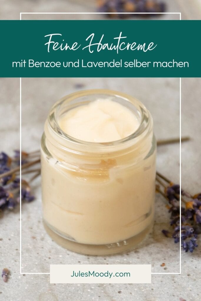 Feine Hautcreme mit Benzoe und Lavendel selber machen