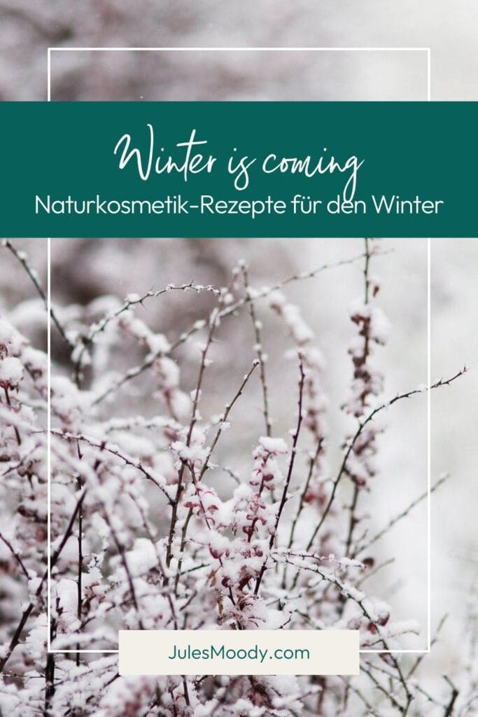 Naturkosmetik-Rezepte für den Winter