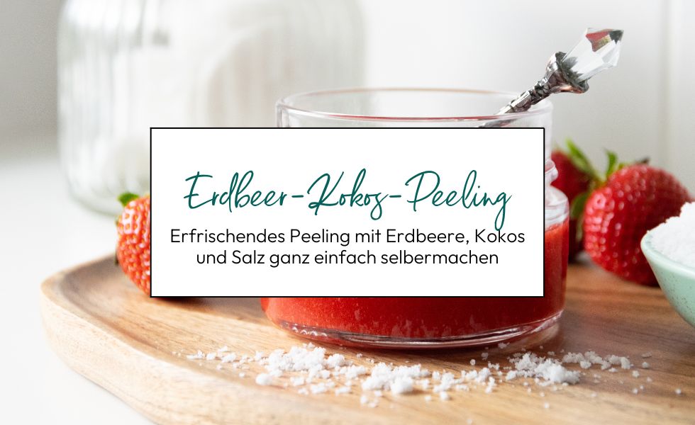 Erfrischendes Erdbeer-Kokos-Salzpeeling ganz einfach selbermachen