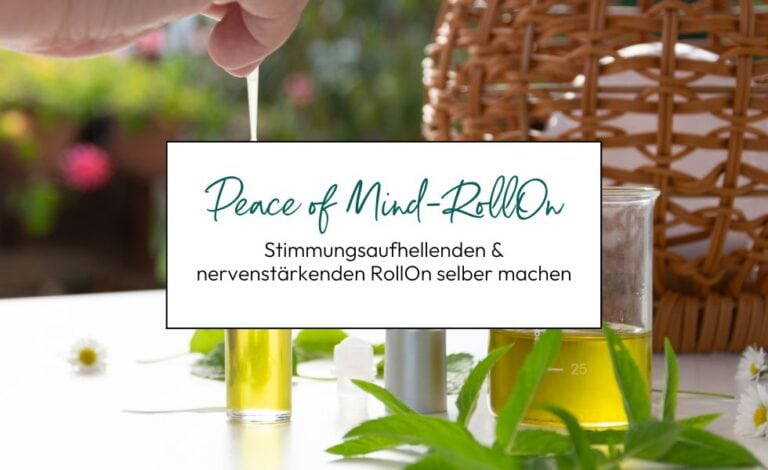 Stimmungsaufhellender & nervenstärkender "Peace of Mind"-RollOn